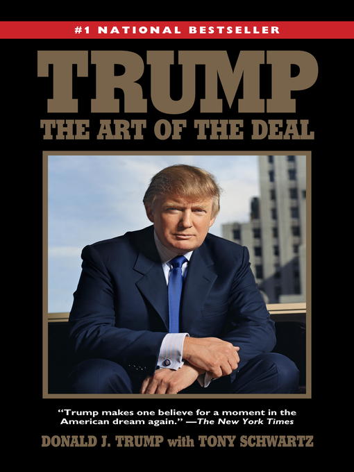 Title details for The Art of the Deal by Donald J. Trump - Available